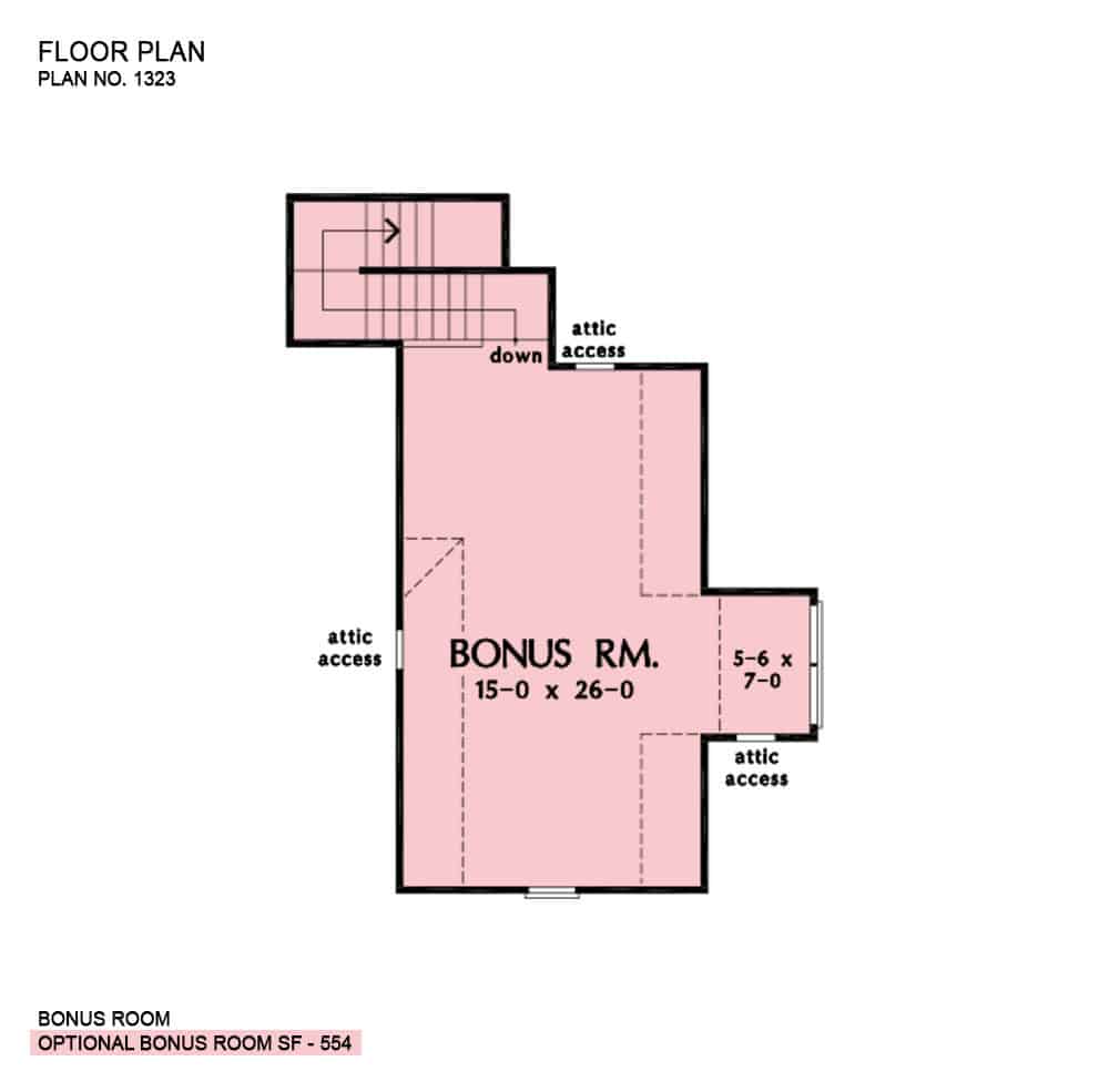Bonus room floor plan with attic access and a staircase leading down the main floor.